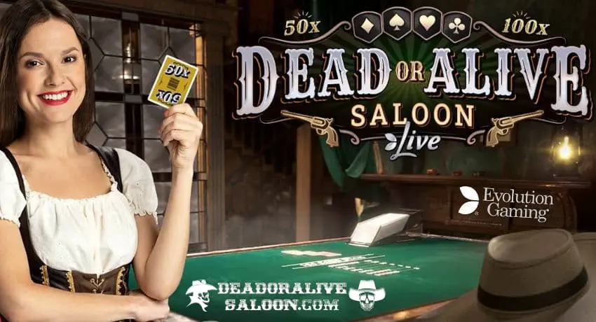 Machen Sie Ihre erste Einzahlung, erhalten Sie Ihren Casino-Bonus und beginnen Sie mit dem Spiel Dead or Alive Saloon des Anbieters Evolution Gaming, der abgebildet ist.